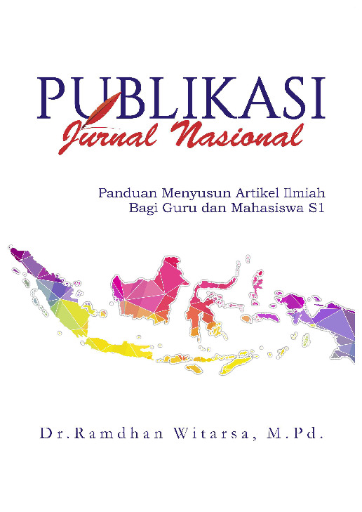 Cover buku Publikasi Jurnal Nasional Panduan Menyusun Artikel Ilmiah Bagi Guru Dan Mahasiswa S1
